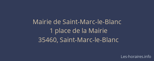 Mairie de Saint-Marc-le-Blanc