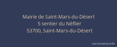 Mairie de Saint-Mars-du-D&eacute;sert