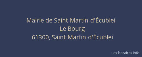 Mairie de Saint-Martin-d'&Eacute;cublei
