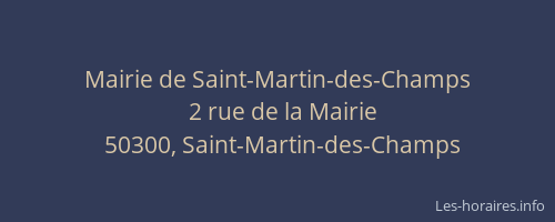 Mairie de Saint-Martin-des-Champs