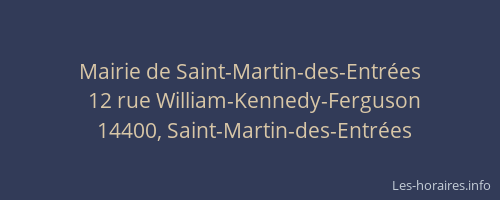 Mairie de Saint-Martin-des-Entr&eacute;es