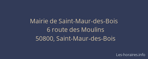 Mairie de Saint-Maur-des-Bois