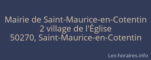 Mairie de Saint-Maurice-en-Cotentin