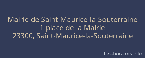 Mairie de Saint-Maurice-la-Souterraine