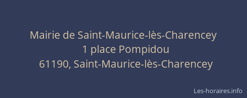 Mairie de Saint-Maurice-l&egrave;s-Charencey