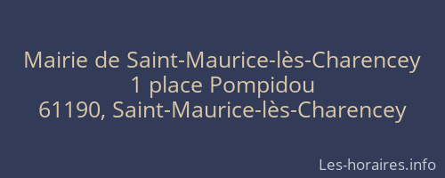 Mairie de Saint-Maurice-lès-Charencey