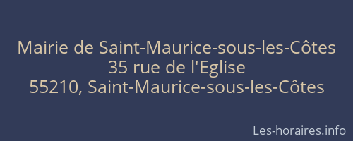 Mairie de Saint-Maurice-sous-les-Côtes