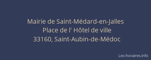 Mairie de Saint-M&eacute;dard-en-Jalles