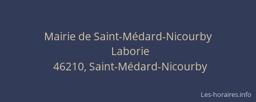 Mairie de Saint-Médard-Nicourby