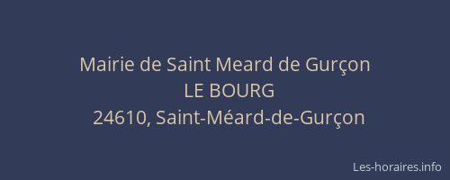 Mairie de Saint Meard de Gur&ccedil;on