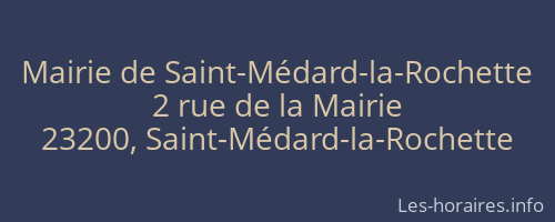 Mairie de Saint-Médard-la-Rochette