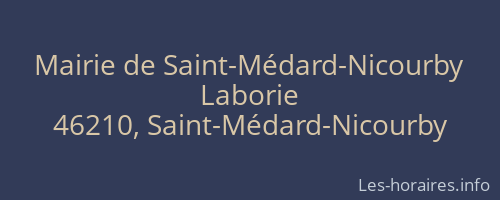 Mairie de Saint-Médard-Nicourby