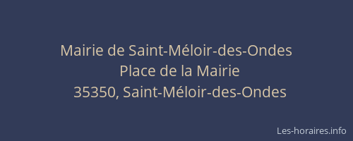 Mairie de Saint-Méloir-des-Ondes