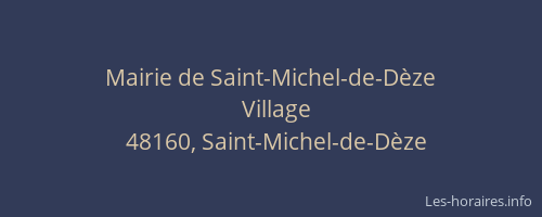 Mairie de Saint-Michel-de-D&egrave;ze