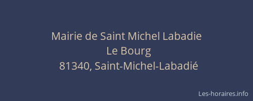 Mairie de Saint Michel Labadie
