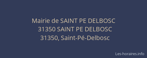 Mairie de SAINT PE DELBOSC
