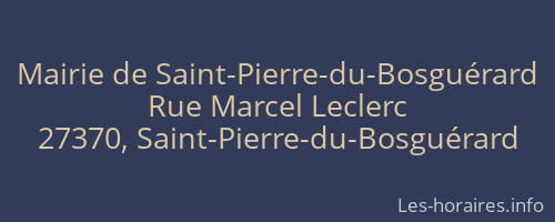 Mairie de Saint-Pierre-du-Bosguérard