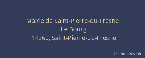 Mairie de Saint-Pierre-du-Fresne