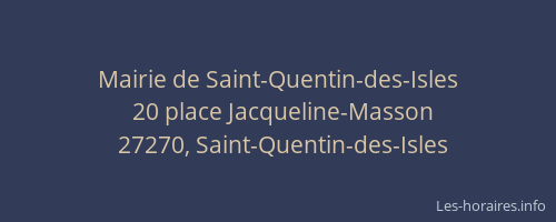 Mairie de Saint-Quentin-des-Isles