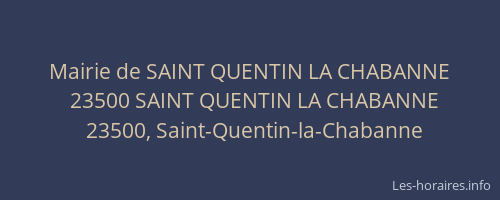 Mairie de SAINT QUENTIN LA CHABANNE