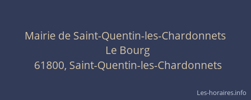 Mairie de Saint-Quentin-les-Chardonnets