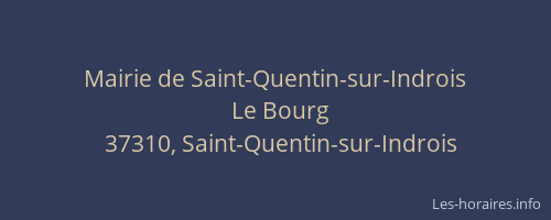 Mairie de Saint-Quentin-sur-Indrois