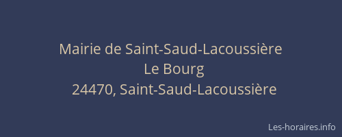 Mairie de Saint-Saud-Lacoussière