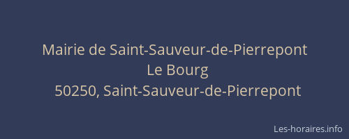 Mairie de Saint-Sauveur-de-Pierrepont