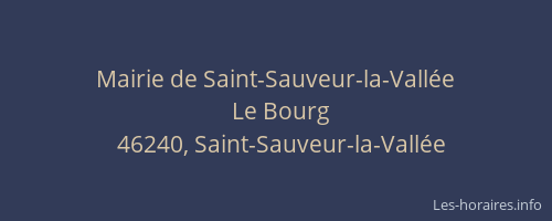 Mairie de Saint-Sauveur-la-Vall&eacute;e