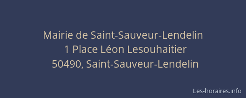 Mairie de Saint-Sauveur-Lendelin