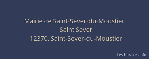 Mairie de Saint-Sever-du-Moustier