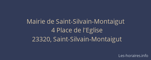 Mairie de Saint-Silvain-Montaigut