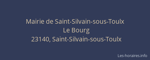 Mairie de Saint-Silvain-sous-Toulx