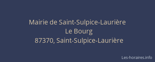 Mairie de Saint-Sulpice-Lauri&egrave;re