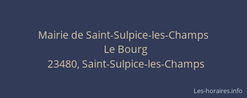 Mairie de Saint-Sulpice-les-Champs