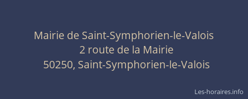 Mairie de Saint-Symphorien-le-Valois