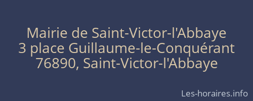 Mairie de Saint-Victor-l'Abbaye