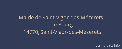 Mairie de Saint-Vigor-des-M&eacute;zerets
