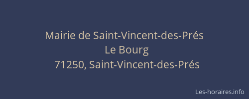 Mairie de Saint-Vincent-des-Pr&eacute;s