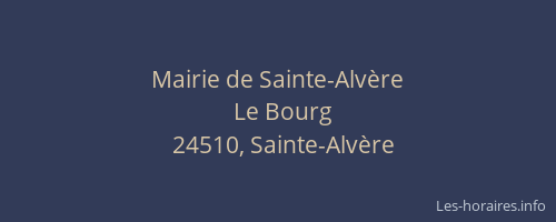 Mairie de Sainte-Alv&egrave;re