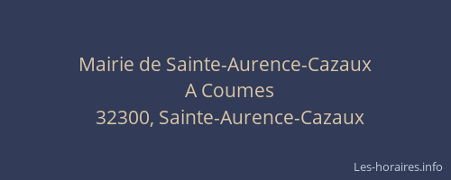 Mairie de Sainte-Aurence-Cazaux