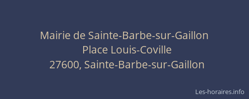 Mairie de Sainte-Barbe-sur-Gaillon