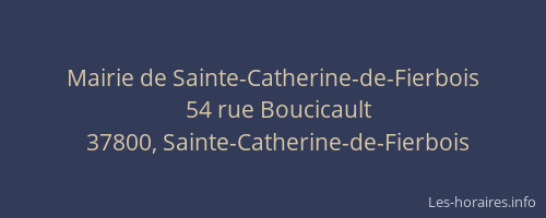 Mairie de Sainte-Catherine-de-Fierbois