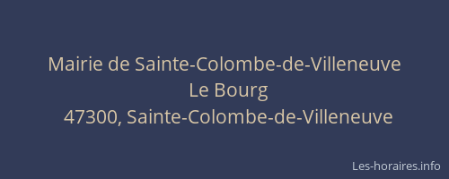 Mairie de Sainte-Colombe-de-Villeneuve