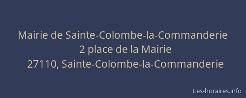 Mairie de Sainte-Colombe-la-Commanderie