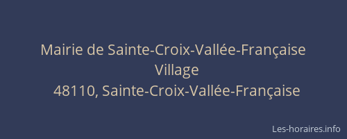 Mairie de Sainte-Croix-Vall&eacute;e-Fran&ccedil;aise