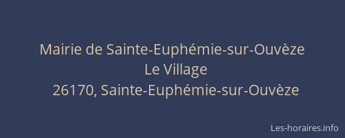 Mairie de Sainte-Euph&eacute;mie-sur-Ouv&egrave;ze