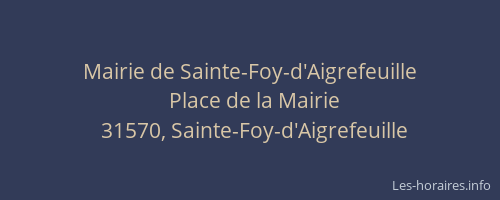 Mairie de Sainte-Foy-d'Aigrefeuille
