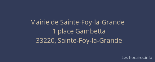 Mairie de Sainte-Foy-la-Grande