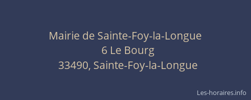 Mairie de Sainte-Foy-la-Longue